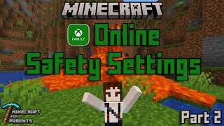 Parental Controls Minecraft Guide Part 2: In-Game & Xbox Settings for Safer Play