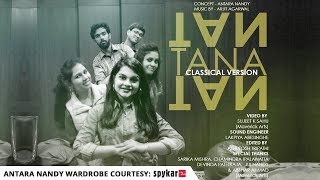 Tan Tana Tan | Chalti Hai Kya 9 Se 12 | Judwaa 2 | Classical Version | Jam Session | Antara &amp; Arjit