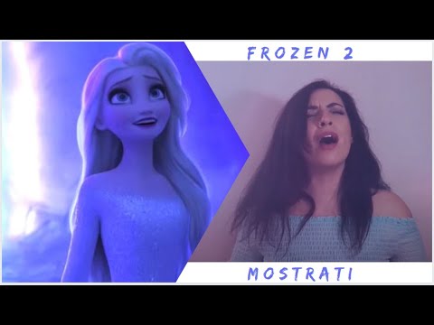 Mostrati Frozen 2 COVER (Show Yourself - Italian Version)