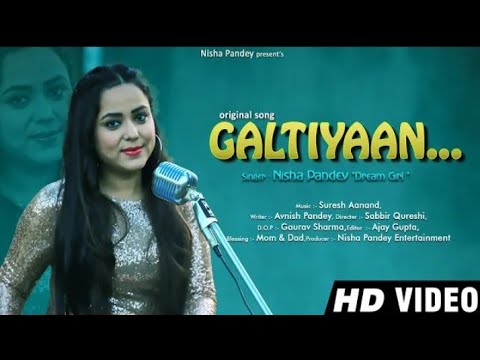 Galtiyaana#Nisha Pandey Dream Girl'Hindi Song Superhit Song 2021 Full HD 1080p Video