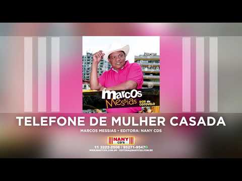Marcos Messias - Telefone de Mulher Casada