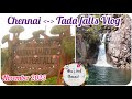 Tada falls Vlog | Chennai to Tada falls | Ubbalamadugu waterfalls | தடா நீர்வீழச்சி