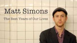 Matt Simons - The Best Years of Our Lives (Audio Only)