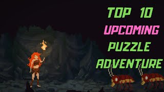Top 10 Upcoming Indie Puzzle Adventure Games | STEAM