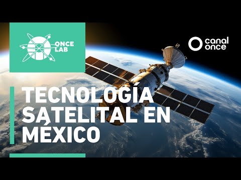 Once Lab - Satellite Technology in Mexico (10/11/2025)
