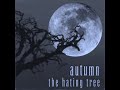Autumn - The Hating Tree (Lyrics)