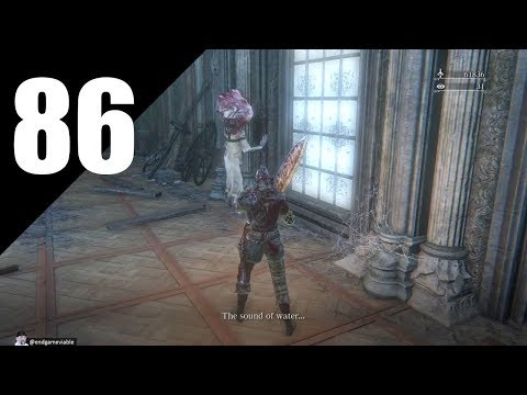 Bloodborne Blind Pt 86 - Upper Sanitarium (Hunter's Nightmare)
