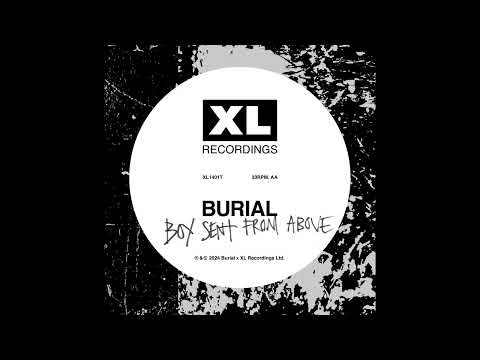 Burial - Boy Sent From Above