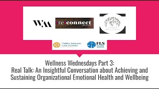 Wellness Wednesdays Part 3-  A Conversation about Achieving Organizational Emotional Health