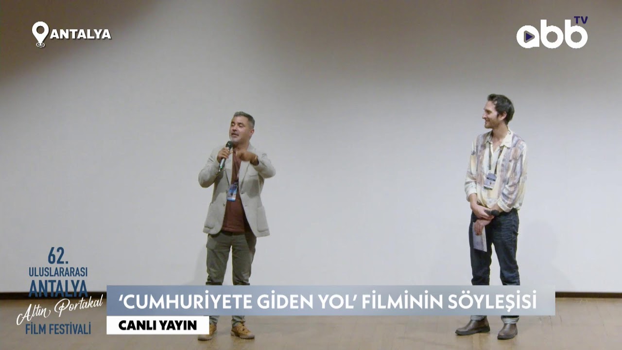 ‘CUMHURİYETE GİDEN YOL’ FİLMİNİN SÖYLEŞİSİ