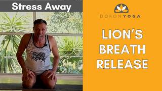 Lion’s Breath (Simhasana) — 2-Min Stress Reset for Clarity & Calm (Doron-Style)