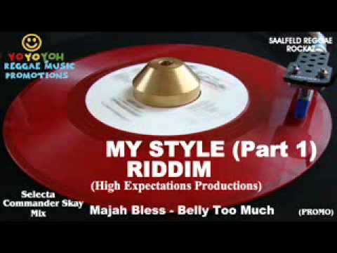 My Style Riddim Mix (Part 1) [December 2011] High Expectations Productions