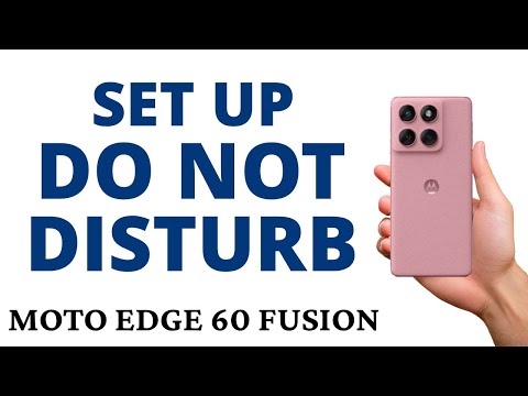 How to SET UP the DO NOT DISTURB on the MOTO EDGE 60 FUSION!
