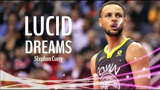 Stephen Curry Mix ~ &quot;Lucid Dreams&quot; ᴴᴰ