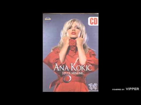 Ana Kokic - Svejedno - (Audio 2007)