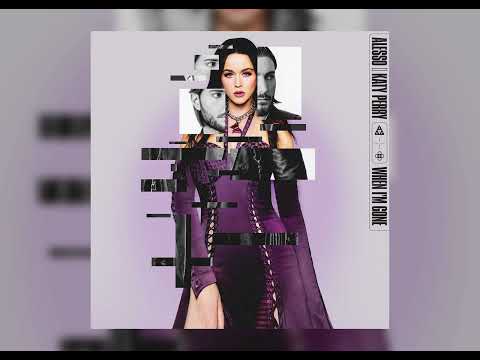 Alesso & Katy Perry - When I'm Gone