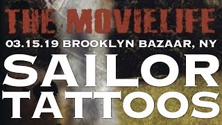 The Movielife - Sailor Tattoos, 03.15.19, Brooklyn Bazaar, Brooklyn, NY