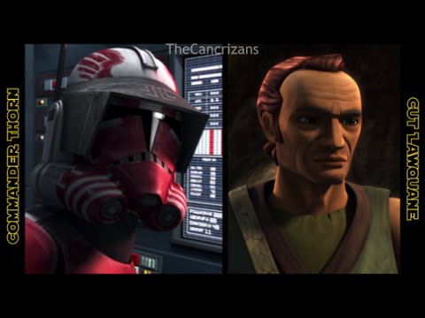Star Wars Lore Episode XCVIII - Commander Thorn and Cut Lawquane