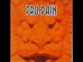 Pro Pain -My time will come 