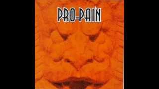 Pro Pain -My time will come