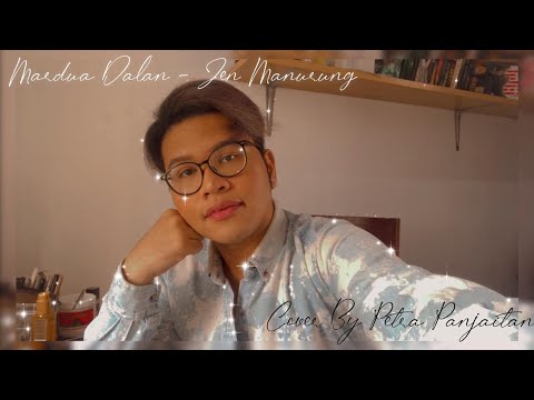 MARDUA DALAN - ] COVER PETRA PANJAITAN (Cipt:Jen Manurung)| Cover Batak terbaru 2020