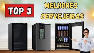 Top 3 Melhores Cervejeiras do mercado. Qual a melhor para você?