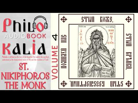 St. Nikiphoros the Monk - Philokalia - Volume 4 - AudioBook 📖🎧