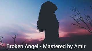 Arash ft Helena - Broken Angel (Slowed)