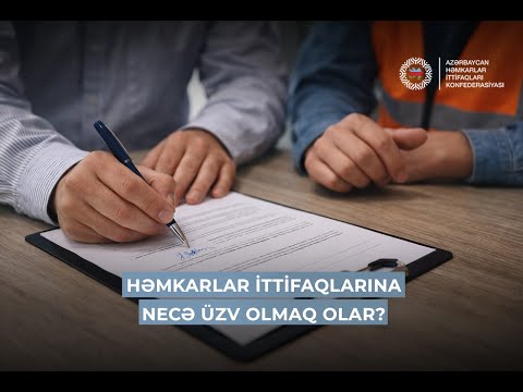 Həmkarlar İttifaqına necə üzv olmaq olar?