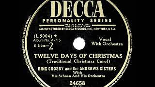 1949 Bing Crosby &amp; The Andrews Sisters - The Twelve Days Of Christmas