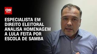 TSE já julgou homenagem a prefeito no Carnaval como propaganda, diz advogado | CNN PRIME TIME