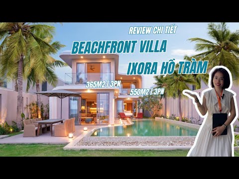Bán ngay biệt thự mặt tiền biển Ixora Hồ Tràm, đẹp nhất dự án, 525m2 siêu rộng