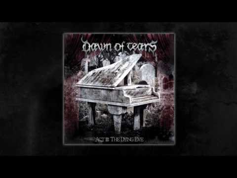 DAWN OF TEARS - A Cursed Heritage (OFFICIAL AUDIO STREAM)