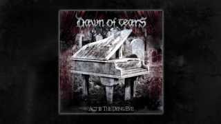 DAWN OF TEARS - A Cursed Heritage (OFFICIAL AUDIO STREAM)