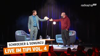 Live im Tipi Vol. 4 | Schroeder & Somuncu #91