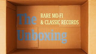 Unboxing A Collection of Rare, Sealed Vinyl from Classic Records &amp; Mobile Fidelity!
