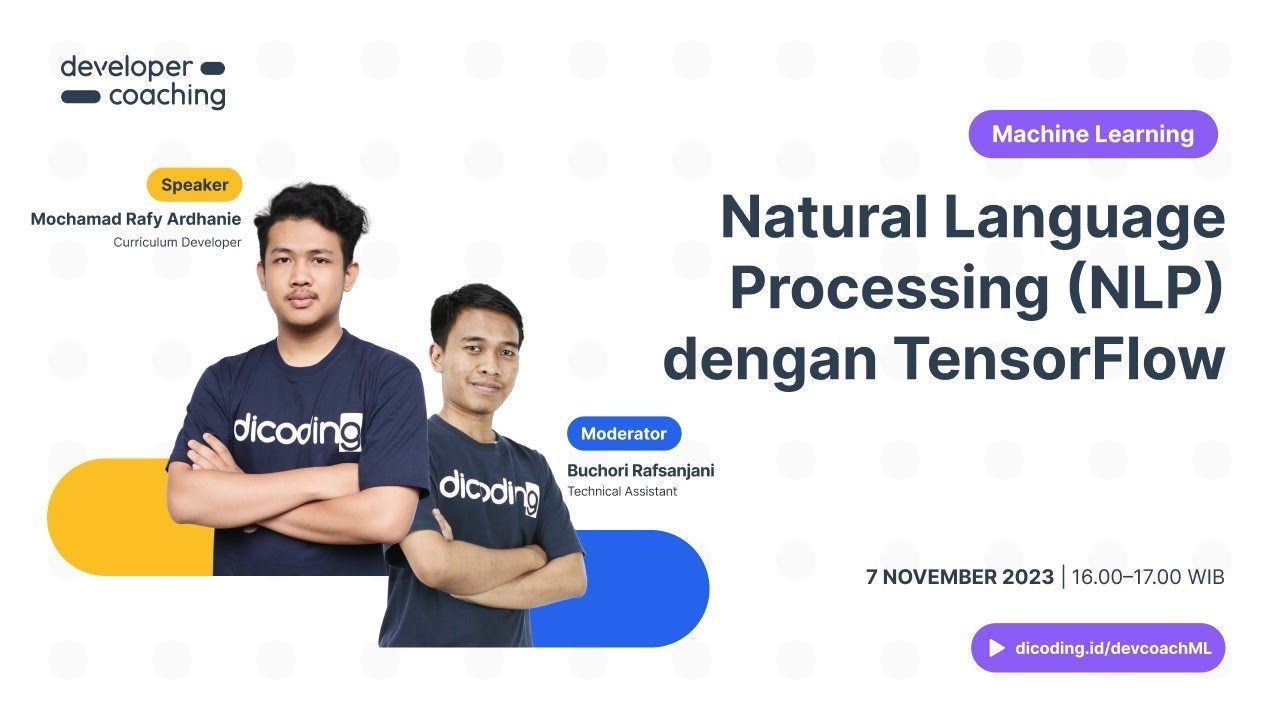 Dicoding Developer Coaching #111 : Machine Learning | Natural Language Processing dengan TensorFlow