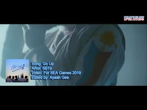 Go Up by SB19 - SEA GAMES 2019 [Music Video]