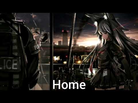 Nightcore - Home (Bad Plans)
