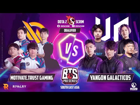 Motivate Trust Gaming vs Yangon Galacticos - BTS Pro Series Season 11: SEA - Qualifier - B03