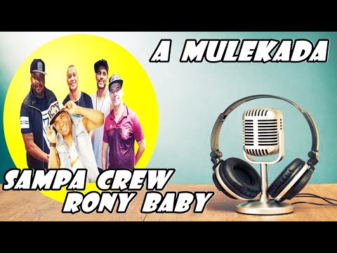 SAMPA CREW FT RONY BABY - A MULEKADA #funknacional #funkbrasil #djmarlboro #funk #sampacrew