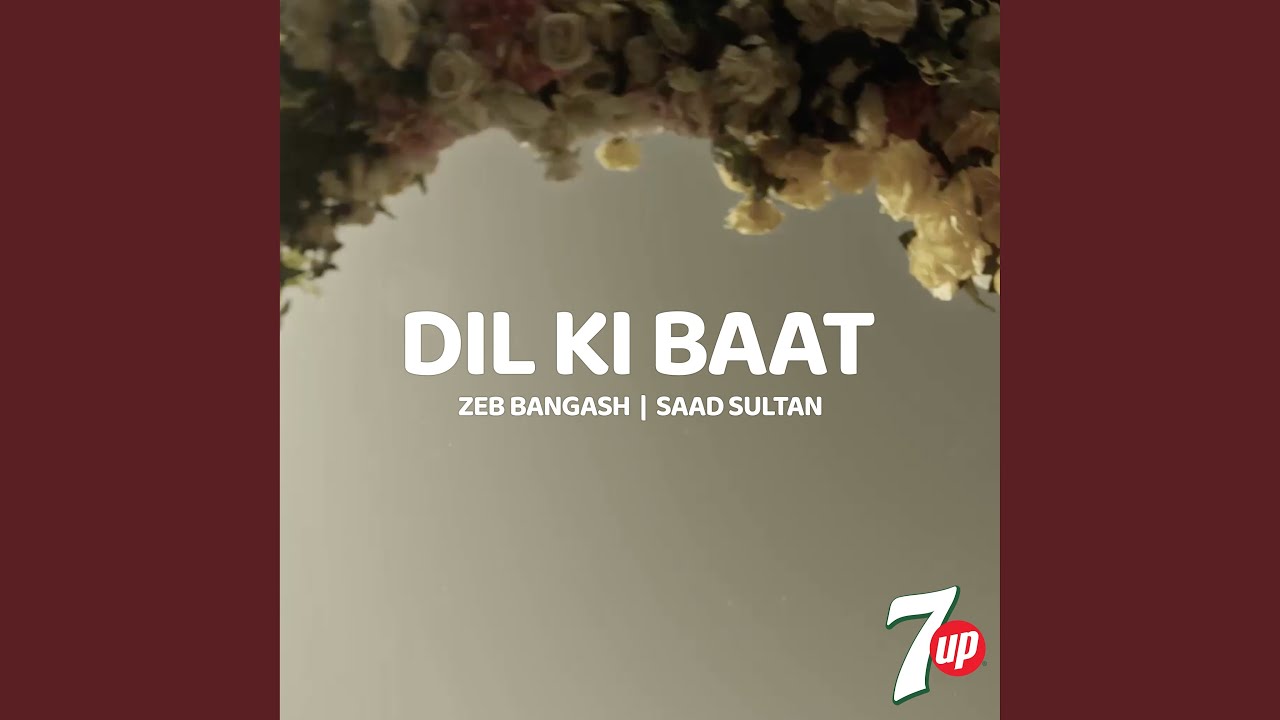 Dil Ki Baat (feat. Saad Sultan)