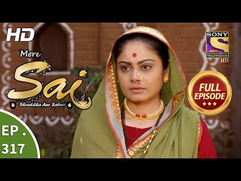 Mere Sai - Ep 317 - Full Episode - 11th December, 2018