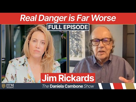 Jim Rickards Warns Real Danger is Not U.S. Treasuries Collapsing but Something Far Worse