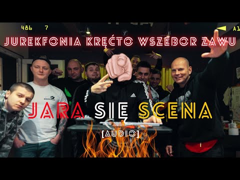Jurekfonia ft. KręćTo, Wszebor, Zawu - Jara Się Scena [audio]