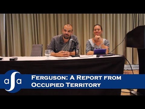Ferguson: A Report from Occupied Territory