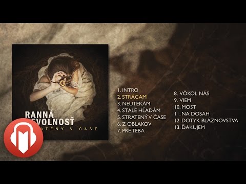 Ranná Nevolnosť - Strácam (Stratený v čase ©2014)