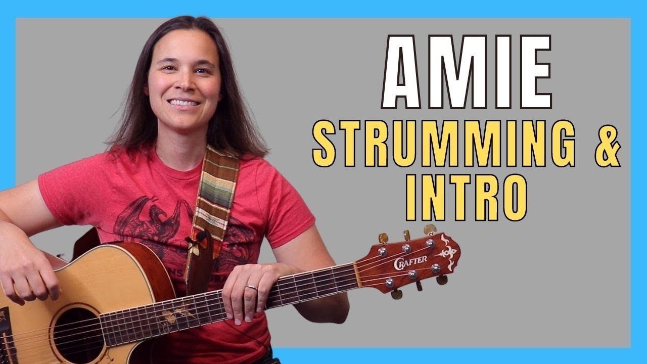 FUN Amie Acoustic Guitar Lesson // Strumming & COOL INTRO