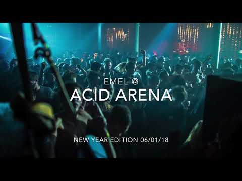 eMeL @ Acid Arena 06 01 18