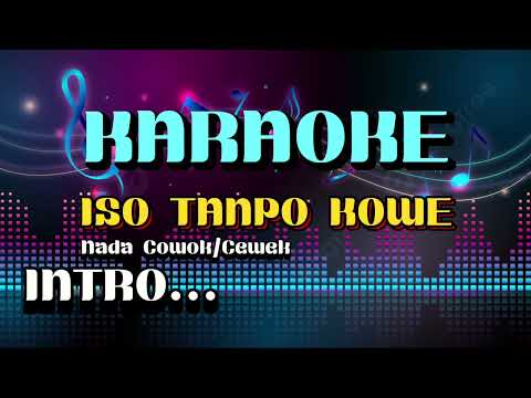 ISO TANPO KOWE - KARAOKE DANGDUT  VIRALL!!!! #karaoke #karaokedangdut #isotanpokowekaraoke